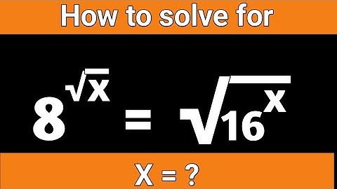 what is the value of X | a nice Exponential equation