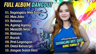 Download Lagu Ajeng Febria ft Ageng Musik - SAYANGMU WES SUDO - MAS JOKO || LAGU DANGDUT KOPLO TERBARU MP3