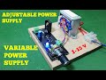 How to make a adjustable power supply , diy variable power supply at home ?