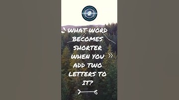 #Riddle - What word becomes shorter when you add two letters to it? #Shorts​ | Posh Quiz World