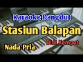 STASIUN BALAPAN - KARAOKE || NADA PRIA COWOK || Didi Kempot || Audio HQ || Live Keyboard