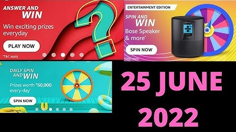 Amazon Quiz Answers Today 25 June 2022|Amazon Entertainment Edition Quiz Answers Today Spin and Win