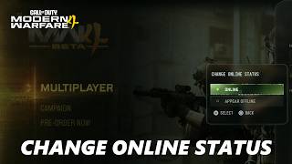 Call Of Duty Modern Warfare 4: How To Change Online Status
