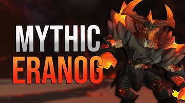 Vault of The Incarnates Mythic Eranog Raid Testing and Kill w/ Logs