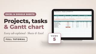 How to Use a Project Management Spreadsheet | Gantt Chart & Kanban Board (Google Sheets & Excel)