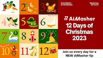 Join Us for the 12 Days of Christmas "AIMasher Style"