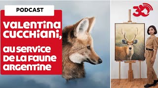 PODCAST - Valentina Cucchiani, une artiste au service de la faune argentine by  30 Millions d'Amis 168 views 3 months ago 3 minutes, 51 seconds