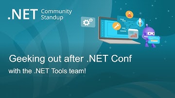 .NET Tooling Community Standup - Chat with the .NET Tooling team