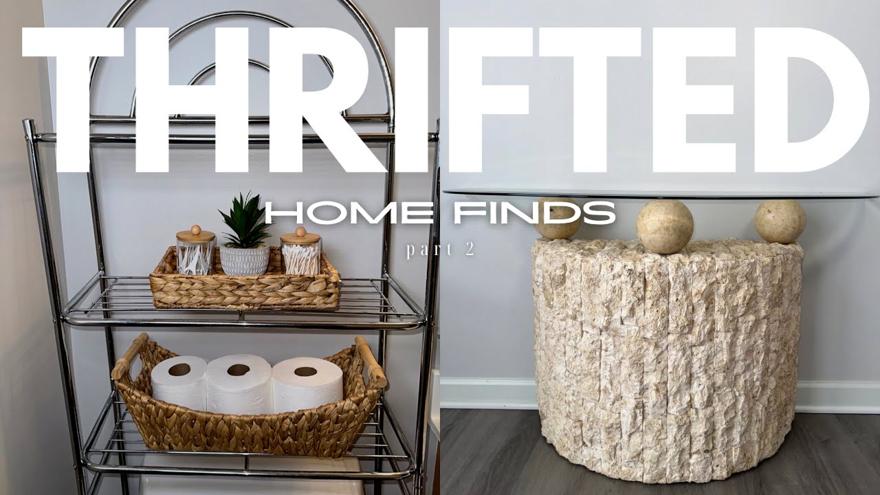 THRIFTED HOME TOUR home décor on a budget styling thrifted finds