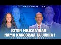 Icitiin Milkaa Inaa Nama Karooraa Ta Uudha Dr Roobsan Margoo Diinagdee Mo Aa
