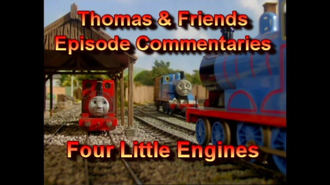 T&F Episode Commentaries - Four Little Engines - YouTube