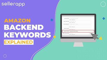 Amazon Backend Keywords - The 6 Tips You Need To Know About Backend Keywords on Seller Central