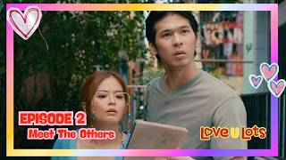 MEET THE OTHER | EPISODE 2 Teaser | LOVE U LOTS | Studio Viva