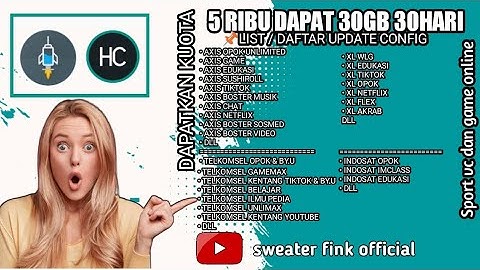 UPDATE | CONFIG HC | Ubah kouta All Operator Terbaru [6 DESEMBER]