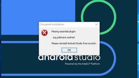 Fix Android Studio error: Missing essential plugin: org.jetbrains.android