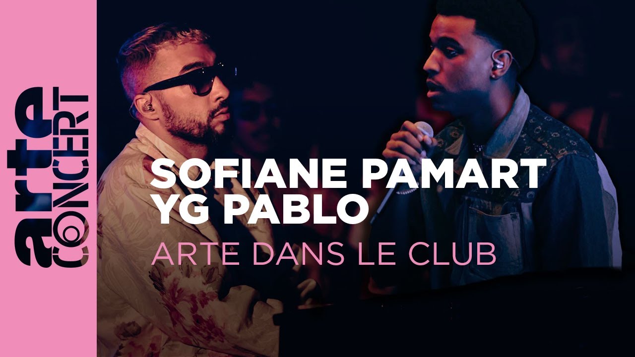 Sofiane Pamart & YG Pablo (2023) – ARTE Dans le Club –  ARTE Concert