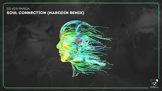 Silver Panda - Soul Connection (Marodin Remix) (Extended Mix)
