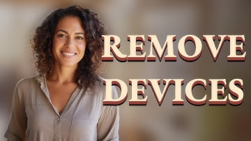 How Do You Remove Unrecognized Devices from Apple Music?