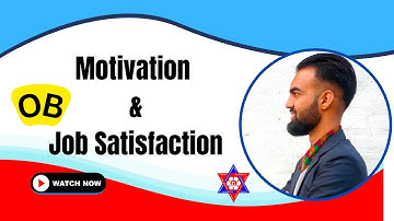 OB | Motivation & Job Satisfaction | BBA | BBM | 5 Motivation Theory Explained| Nepali Tricks Ujjwal