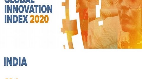Global Innovation Index 2020: India jumps 4 places, ranks among top 50 countries for first time ever