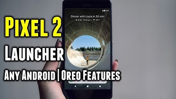 Pixel 2 Launcher for any Android Device | New 8.0 Oreo Features