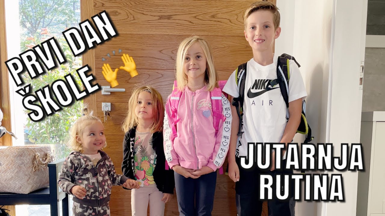 JUTARNJA RUTINA NA PRVI DAN ŠKOLE | mama 4 djece |