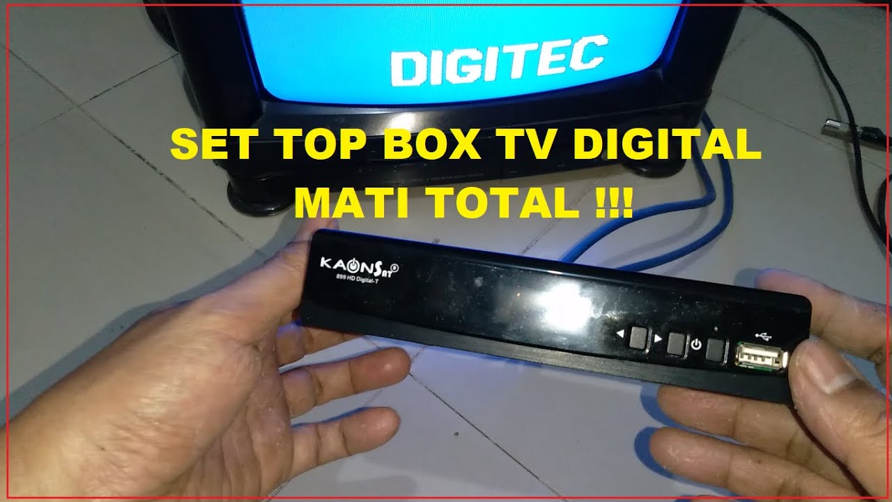 Memperbaiki Set Top Box Digital TV Receiver " KAONSAT "  Mati Total / Hang.