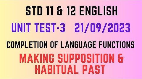 Std 11 & 12 English Grammar | Completion of Language Functions