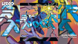 SUPERNOVA (Kobaryo's FTN-Remix)