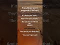 Good friendships are rare