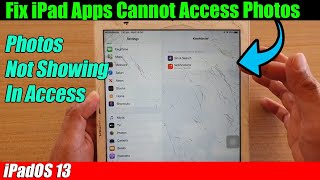 Fix iPad Apps Cannot Access Photos And Doesn