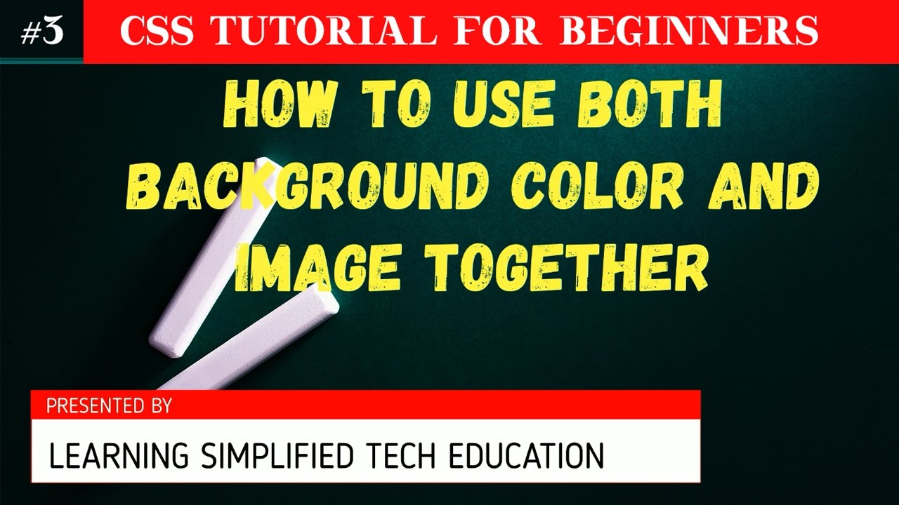 How to Use both Background Color and Image Together - CSS Tutorial for ...