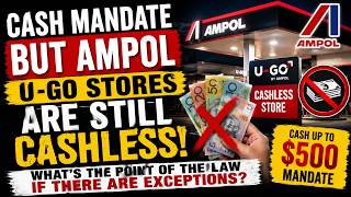 Australia Has a Cash Mandate... So Why Are Ampol U-Go Stores Still Cashless