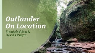 Outlander On Location: Finnich Glen