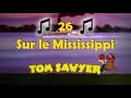 26 Sur Le Mississippi OST Tom Sawyer 