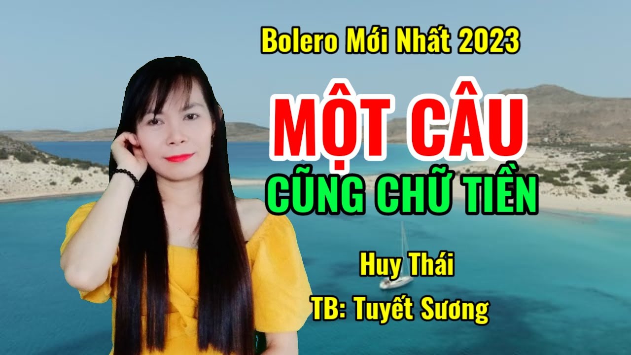Một Câu Cũng Chữ Tiền - ST: Huy Thái - TB: TUYẾT SƯƠNG COVER