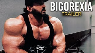 Bigorexia - Official Trailer (HD) | Bodybuilding Documentary - YouTube