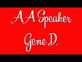 Funny aa speaker  gene d  the definition of an alcoholic