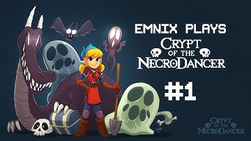 Lets Play: Crypt of the Necrodancer - New Beginnings - Episode 1