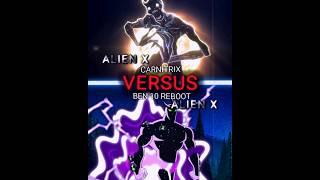 Alien X Carnitrix Vs Ben 10 Reboot Carnitrix