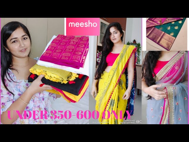 MEESHO SAREE HAUL UNDER 350-600 ONLY/ AFFORDABLE MEESHO SAREE HAUL/SILK  SAREE, ORGANZA SAREE #MEESHO 