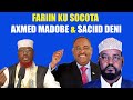 SH UMAL OO FARIIN UDIRAY SACIID DENI IYO AXMED MADOOBE