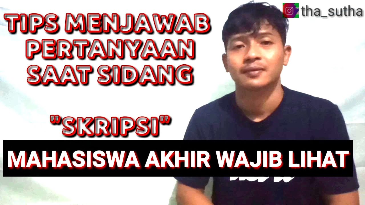 Tips menjawab pertanyaan Dosen "SIDANG SKRIPSI" YouTube Tips menjawab pertanyaan Dosen "SIDANG SKRIPSI" YouTube