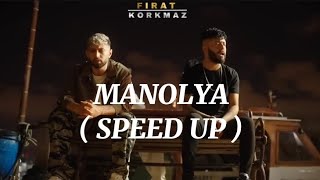 Burak Bulut - Kurtuluş Kuş : Manolya Speed Up