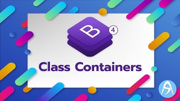 Bootstrap 4 Ep2 Class Containers มาเตรียมกล่องใส่หน้าเว็บกันดีกว่า
