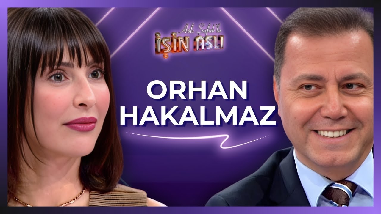 Aslı Şafak'la İşin Aslı - Orhan Hakalmaz | 21 Kasım 2025