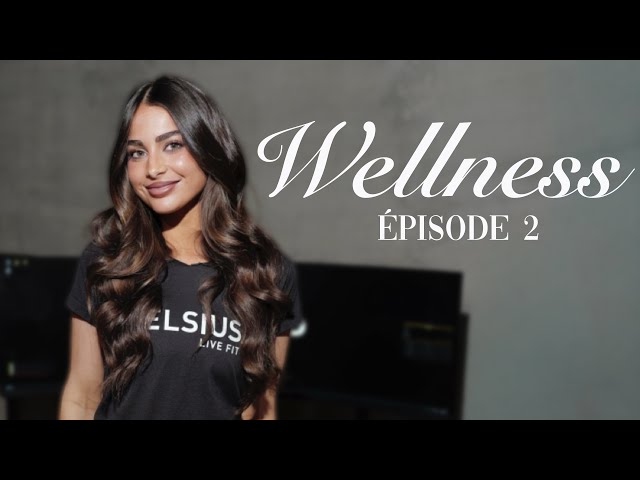 WELLNESS EPISODE 2