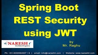 Spring Boot REST Security using JWT | 23rd August  by Mr. Raghu Sir