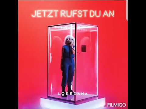 LOREDANA - Jetzt rufst du an (Official Audio)