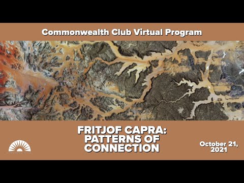 Fritjof Capra: Patterns of Connection